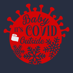 Baby It's Covid Outside T-Shirt NAVY