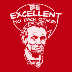 Be Excellent To Each Other T-Shirt RED