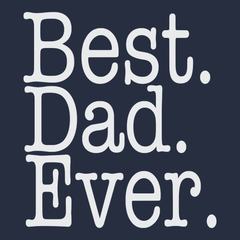 Best Dad Ever T-Shirt NAVY