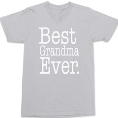 Best Grandma Ever T-Shirt SILVER