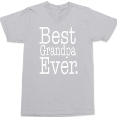 Best Grandpa Ever T-Shirt SILVER