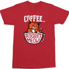 Coffee Right Meow T-Shirt RED