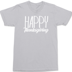 Happy Thankgiving T-Shirt SILVER