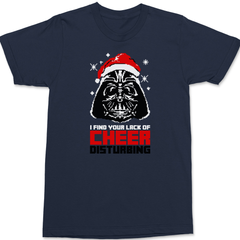I Find your Lack of Cheer Disturbing T-Shirt NAVY