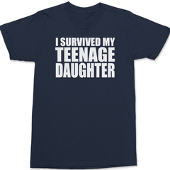 I Survived My Teenage Daughter T-Shirt NAVY