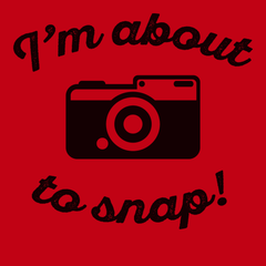 I'm About To Snap T-Shirt RED