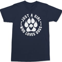 Just A Girl Who Loves Dogs T-Shirt NAVY