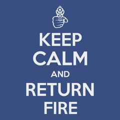 Keep Calm and Return Fire T-Shirt BLUE