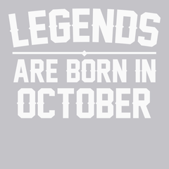 Legends Are Born In October T-Shirt SILVER