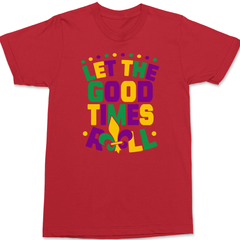 Let The Good Times Roll Mardi Gras T-Shirt RED