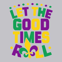 Let The Good Times Roll Mardi Gras T-Shirt SILVER