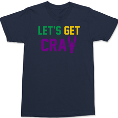 Lets Get Cray Mardi Gras T-Shirt NAVY