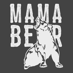 Mama Bear T-Shirt CHARCOAL