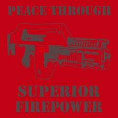Peace Through Superior Fire Power T-Shirt RED
