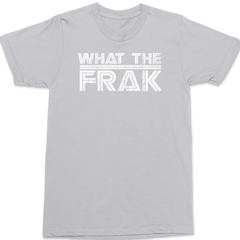 What The Frak T-Shirt SILVER