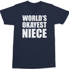 Worlds Okayest Niece T-Shirt NAVY