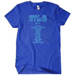 I'm a Doctor T-Shirt - Textual Tees