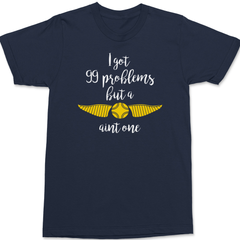 99 Problems But A Snitch Aint One T-Shirt NAVY