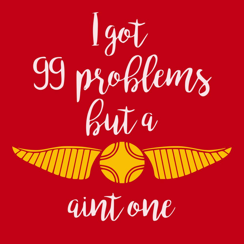 99 Problems But A Snitch Aint One T-Shirt RED