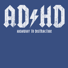 ADHD Highway To Distraction T-Shirt BLUE