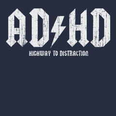 ADHD Highway To Distraction T-Shirt NAVY