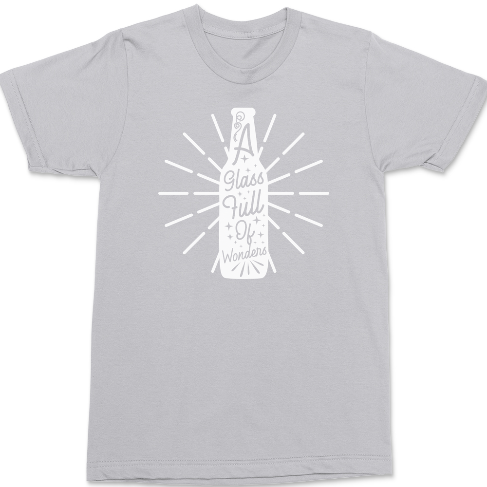 A Glass Full of Wonders T-Shirt SILVER