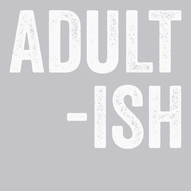 Adult-ish T-Shirt SILVER