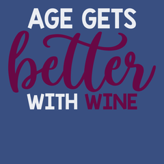 Age Gets Better With Wine T-Shirt BLUE