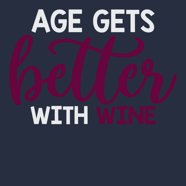 Age Gets Better With Wine T-Shirt NAVY