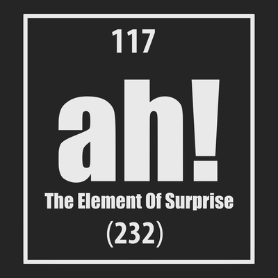 Ah The Element of Surprise T-Shirt BLACK