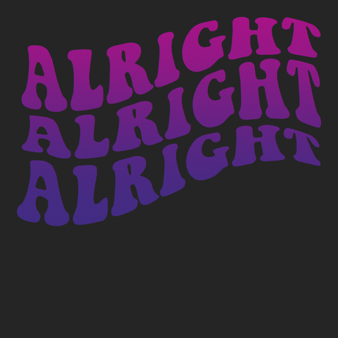 Alright Alright Alright T-Shirt BLACK