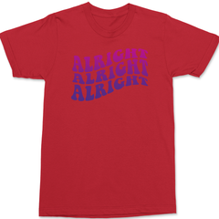 Alright Alright Alright T-Shirt RED