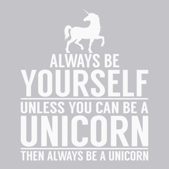Always Be A Unicorn T-Shirt SILVER