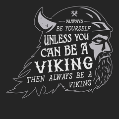 Always Be A Viking T-Shirt BLACK