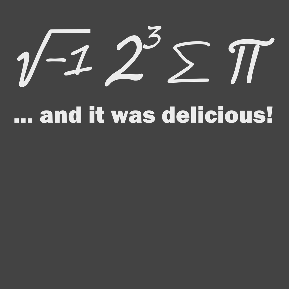 Ate Sum Pi And It Was Delicious T-Shirt CHARCOAL