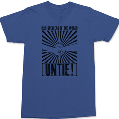 Bad Spellers of the World Untie T-Shirt BLUE