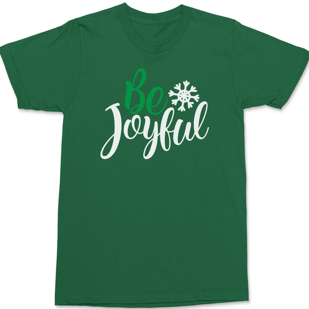 Be Joyful T-Shirt GREEN