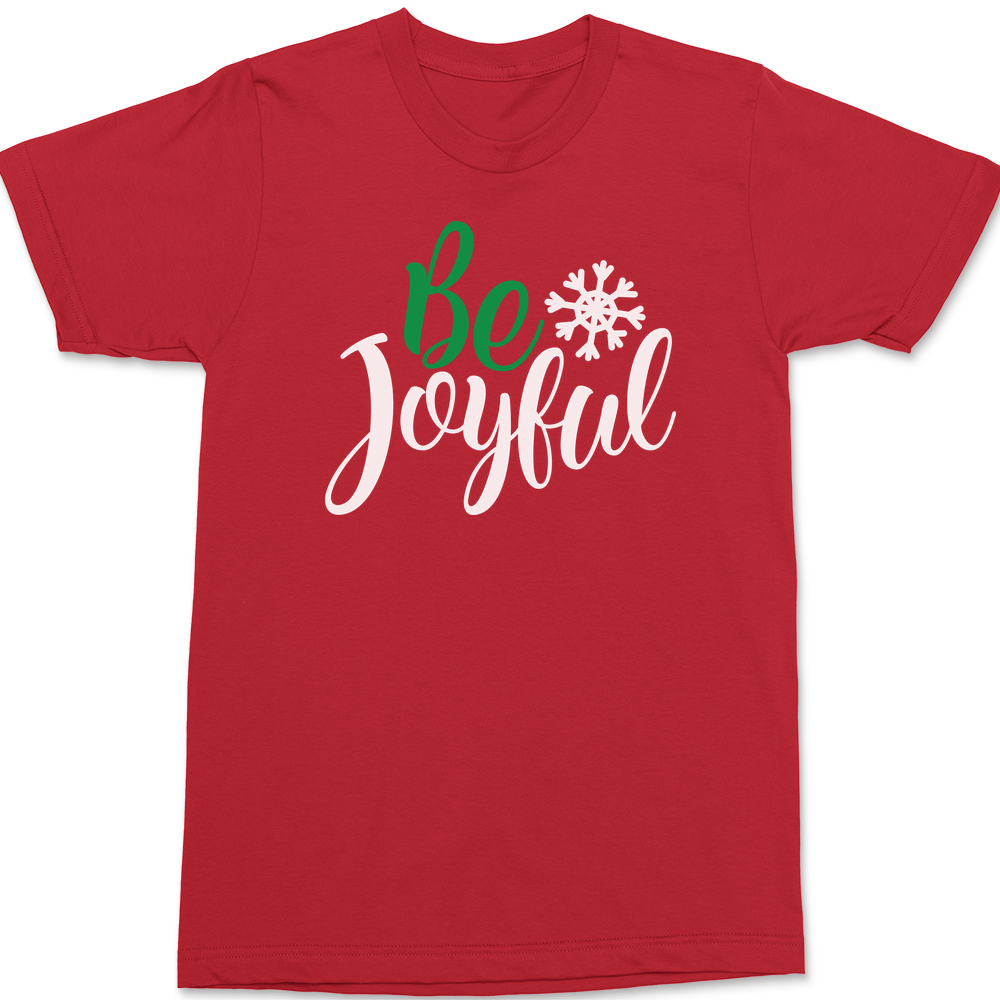 Be Joyful T-Shirt RED
