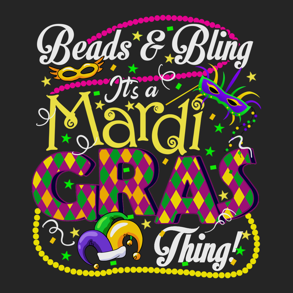 Beads and Bling It's A Mardi Gras Thing T-Shirt BLACK