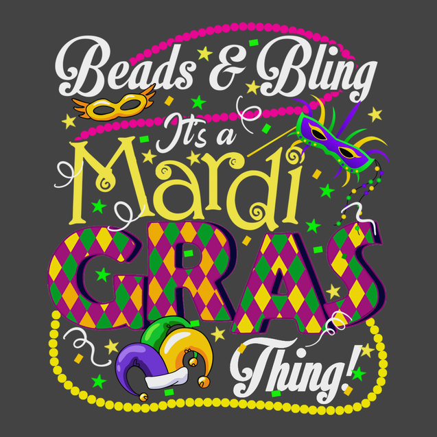 Beads and Bling It's A Mardi Gras Thing T-Shirt CHARCOAL