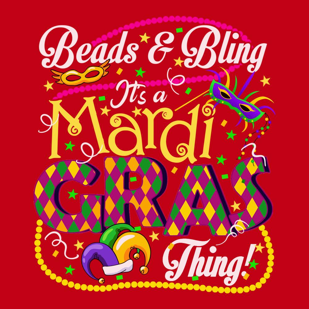 Beads and Bling It's A Mardi Gras Thing T-Shirt RED