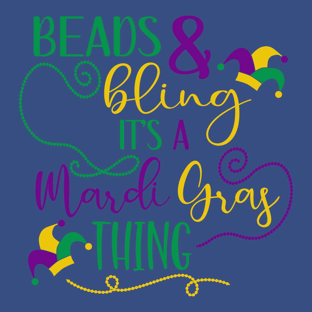 Beads and Bling It's a Mardi Gras Thing T-Shirt BLUE