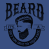 Beard It's A Gift You Give Your Face T-Shirt BLUE