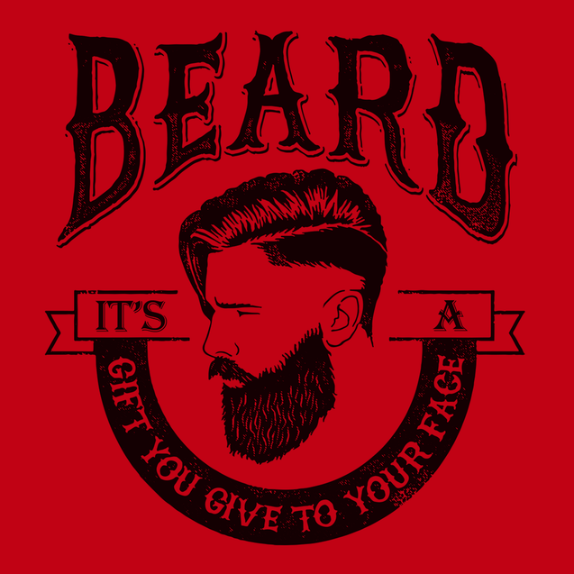 Beard It's A Gift You Give Your Face T-Shirt RED