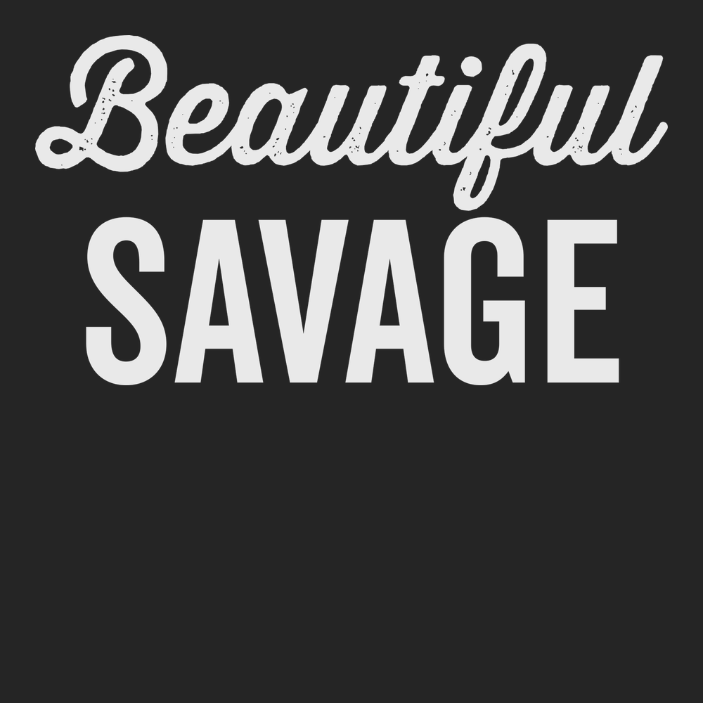 Beautiful Savage T-Shirt BLACK