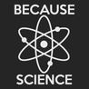 Because Science T-Shirt BLACK