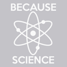 Because Science T-Shirt SILVER