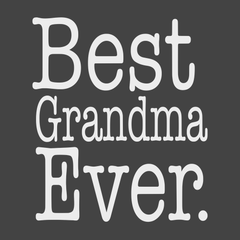 Best Grandma Ever T-Shirt CHARCOAL