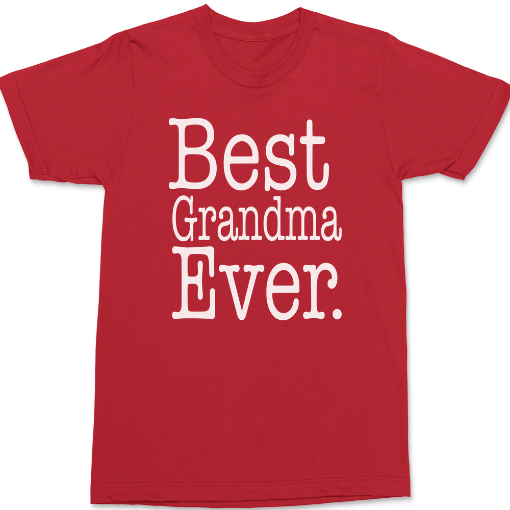Best Grandma Ever T-Shirt RED