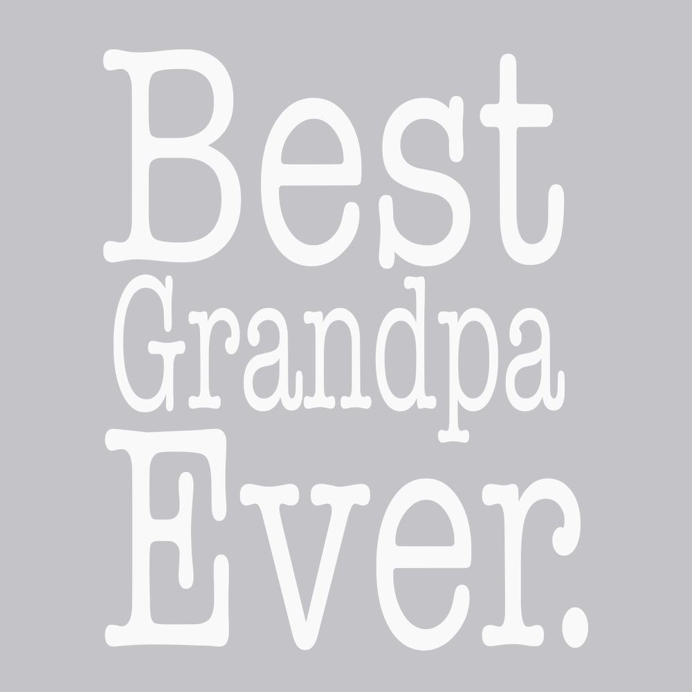 Best Grandpa Ever T-Shirt SILVER